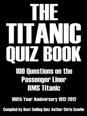 cover image of The Titanic Quiz Book